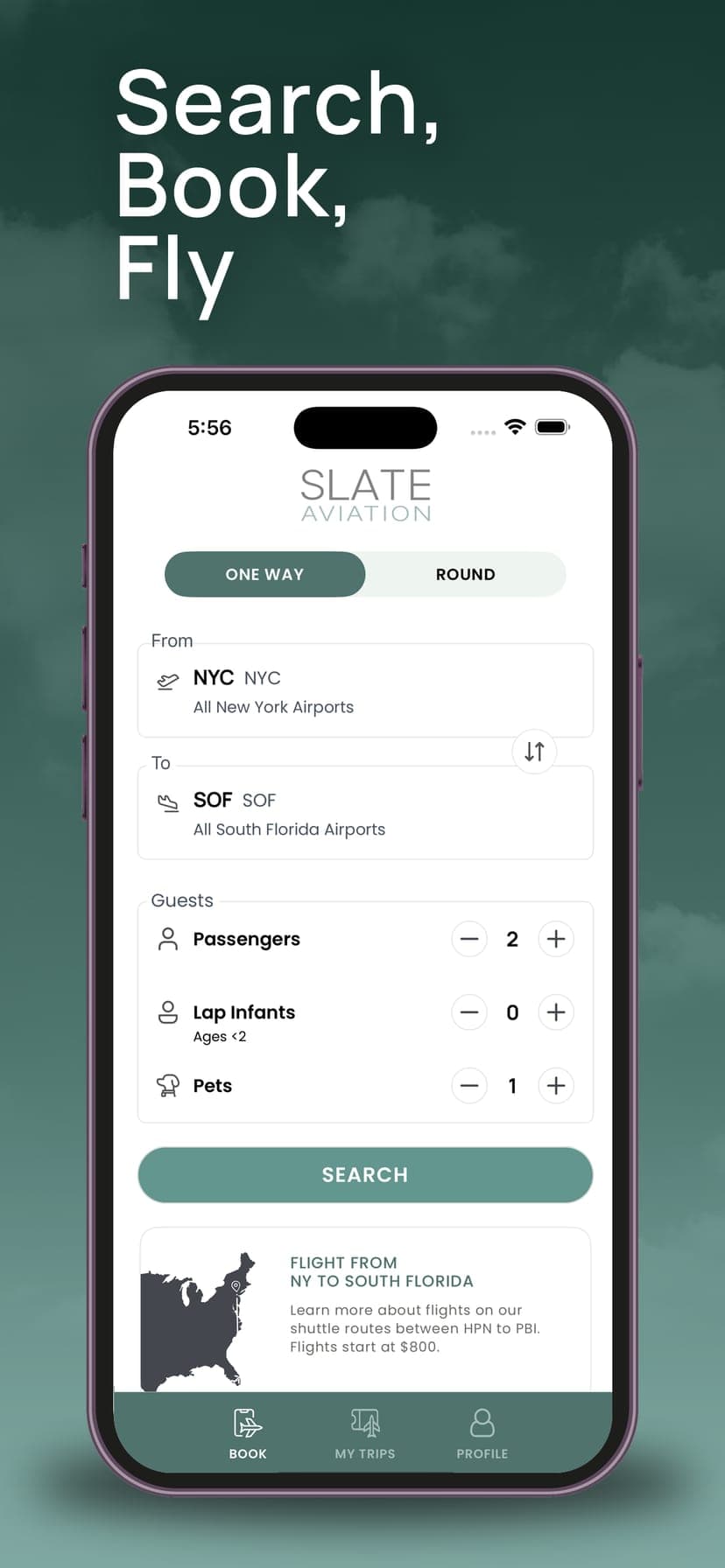 Slate Aviation iOS app search screen with a one-way trip from New York to South Florida, guest counts, and a Search button.